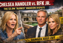 Chelsea Handler Alleges RFK Jr. Sold Her a “Ruined” $5.9M Mansion