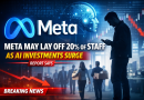 Meta Job Cuts: Company May Lay Off 20% of Employees Worldwide