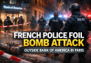 Breaking News: Suspected Bomb Plot Thwarted Near Bank of America Office in Paris