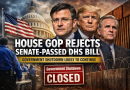 House GOP Rejects Senate-Passed DHS Bill, Likely Extending U.S. Government Shutdown