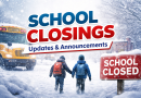 School Closings: Why Schools Shut Down and How Parents & Students Stay Updated