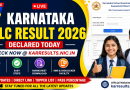 Karnataka SSLC Result 2026 Declared Today at karresults.nic.in – Check Direct Link, Steps & Updates