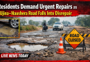 Unsafe Travel Conditions on Ujina–Naushera Road Raise Serious Safety Questions