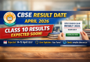 CBSE Result Date April 2026: Class 10 Results Expected Soon, Students Await Official Announcement