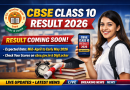 CBSE Class 10 Result 2026 Date – Live News Today