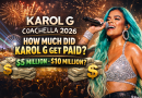 Karol G Coachella 2026 Salary Revealed: How Much Was Karol G Paid to Headline Coachella?