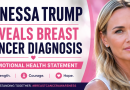 Vanessa Trump Reveals Breast Cancer Diagnosis in Emotional Health Statement
