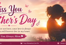 Miss You Mother’s Day 2026: Heartfelt Messages, Quotes & Emotional Tribute to Moms in Heaven