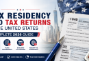How Tax Residency Impacts Your U.S. Tax Return in 2026