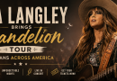 Ella Langley Brings Dandelion Tour to Fans Across America